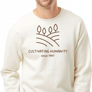 Cultivating Humanity Sweatshirt